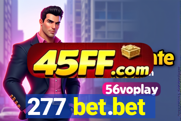 277 bet.bet